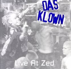 Das Klown : Live at Zed